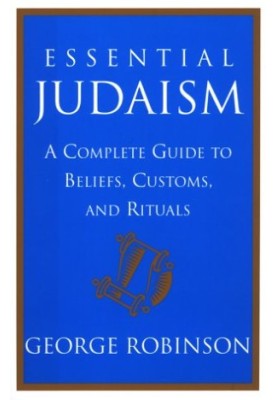 Essential Judaism : a complete guide to beliefs, customs, and rituals