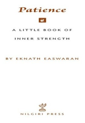 Patience: A Little Book of Inner Strength