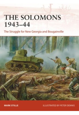 The Solomons 1943–44: The Struggle for New Georgia and Bougainville