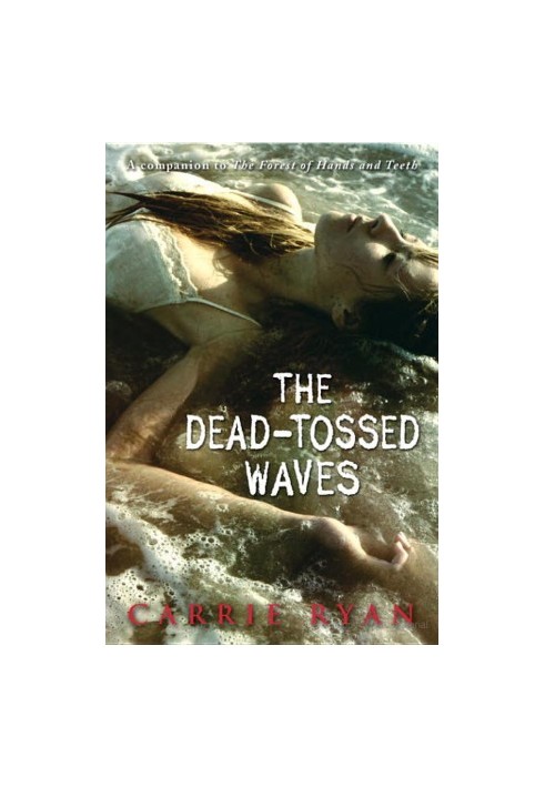 Ryan,Carrie - The Dead-Tossed Waves