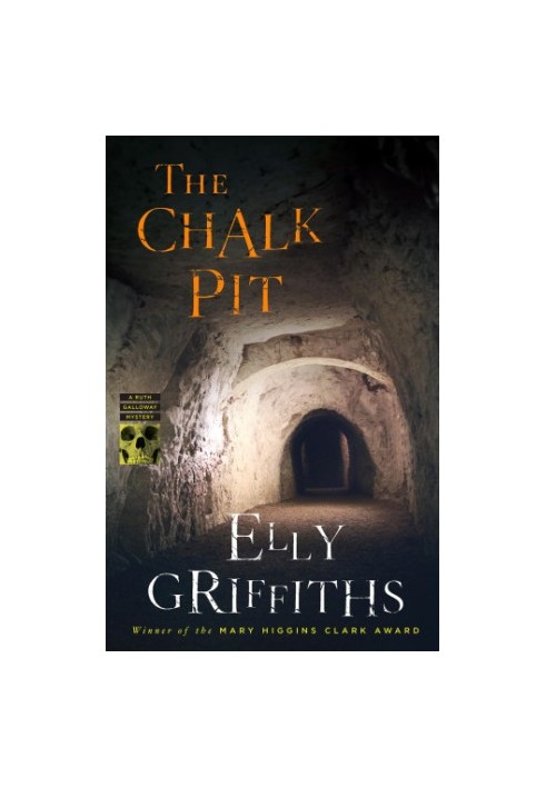 The Chalk Pit (Ruth Galloway Mystery 9)