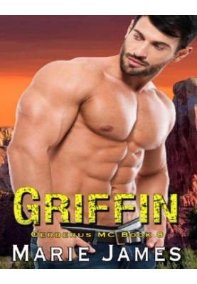 Griffin: Cerberus MC Book 8