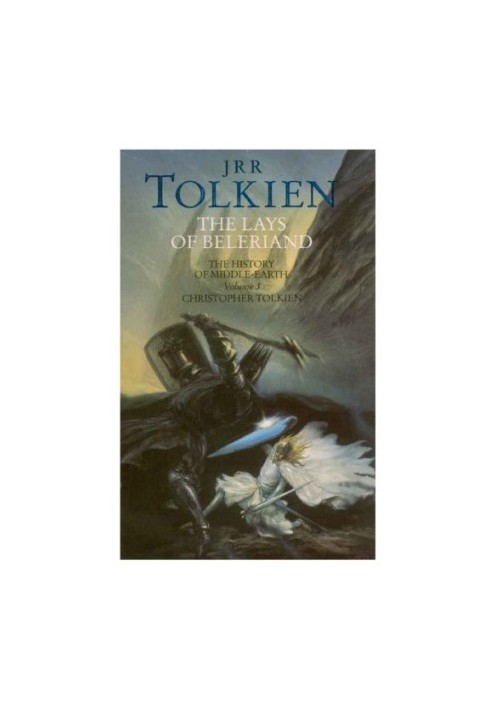 The Lays Of Beleriand