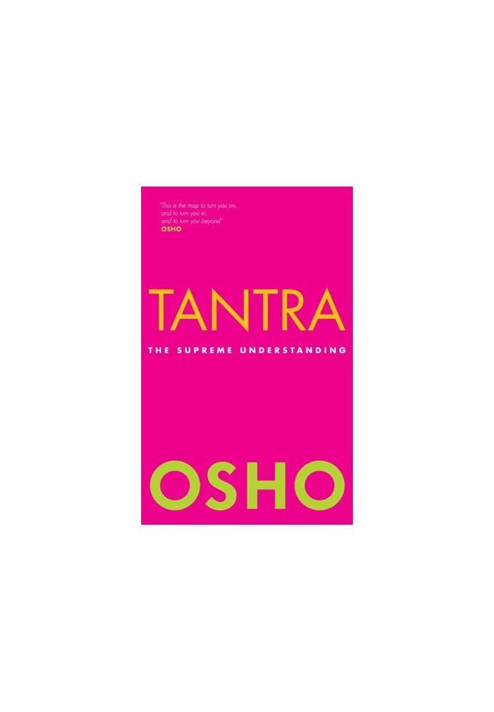 Tantra: The Supreme Understanding