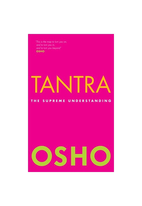 Tantra: The Supreme Understanding