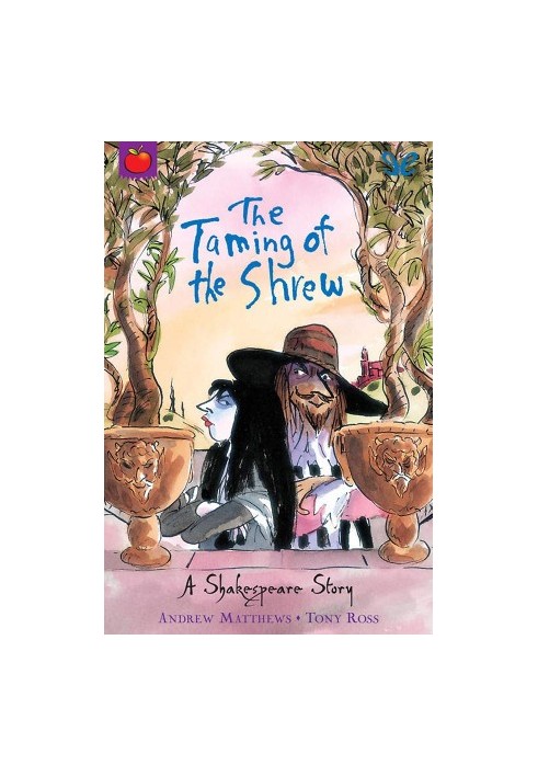 The Taming of the Shrew (A Shakespeare Story)