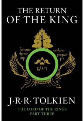 The Return of the King: Being the Third Part of the Lord of the Rings