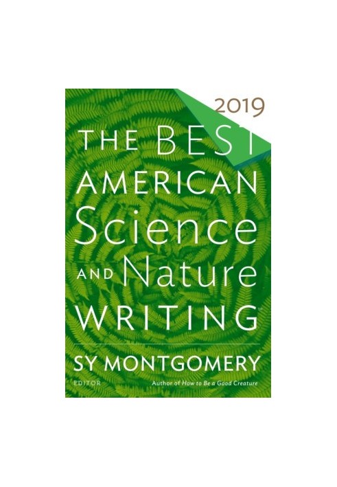 The Best American Science and Nature Writing 2019 (The Best American Series)