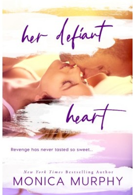 [Damaged Hearts 01] • Her Defiant Heart