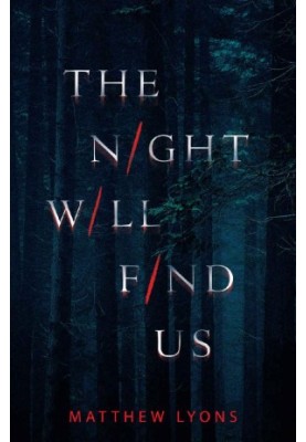 The Night Will Find Us