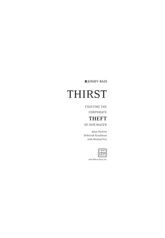 Thirst: Fighting the Corporate Theft of Our Water