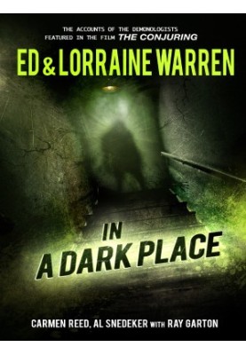 In a Dark Place: The Story of a True Haunting