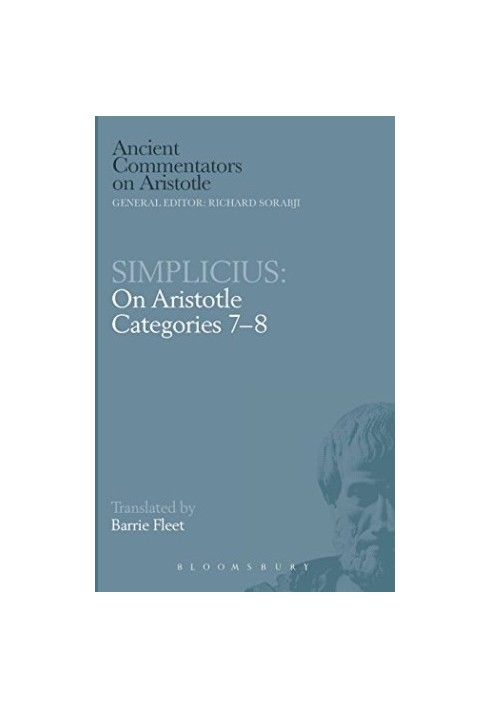 Simplicius on Aristotle "Categories 7-8"