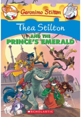 Thea Stilton and the Prince's Emerald