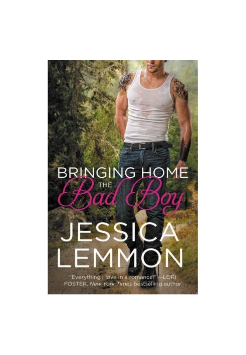 Bringing Home the Bad Boy (Second Chance 1)