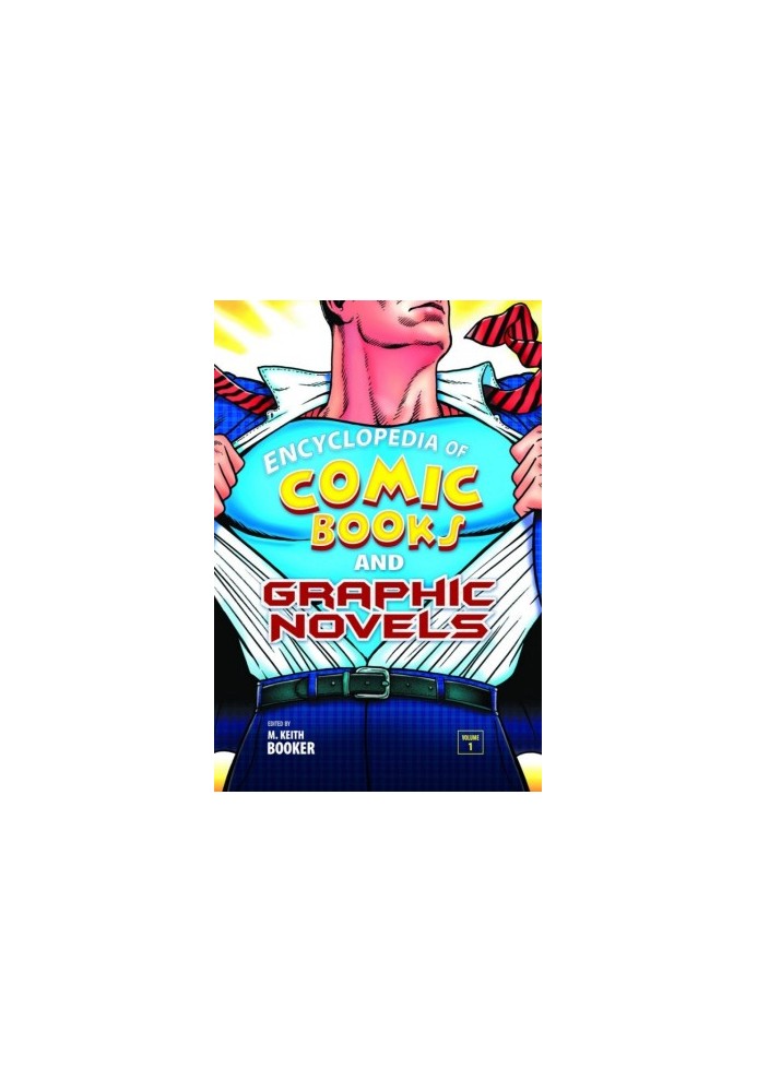 Encyclopedia of Comic Books and Graphic Novels