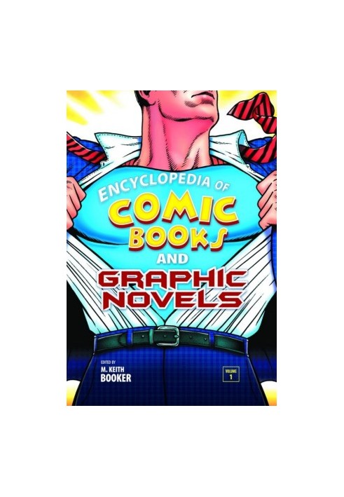 Encyclopedia of Comic Books and Graphic Novels