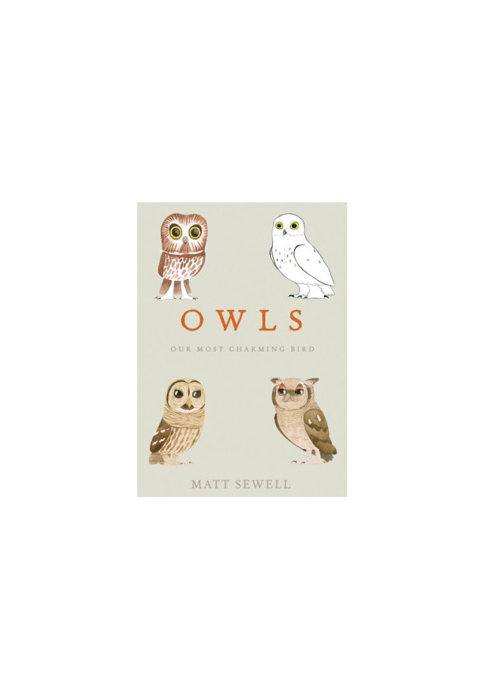 Owls : Our Most Charming Bird