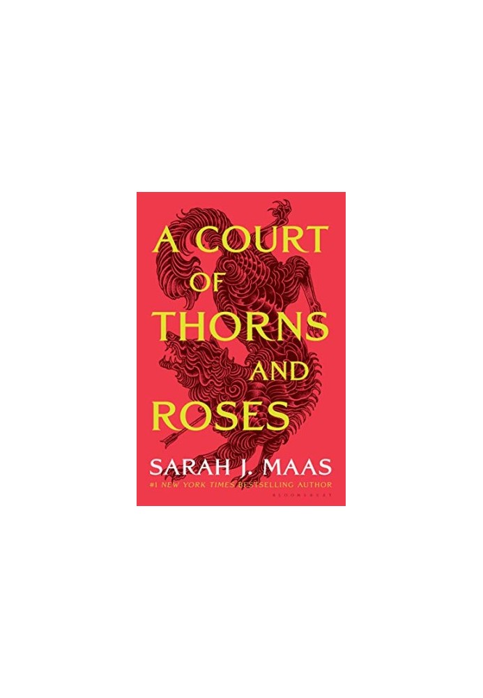 A Court of Thorns and Roses (A Court of Thorns and Roses 1)