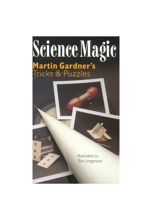 Science magic: Martin Gardner’s tricks & puzzles