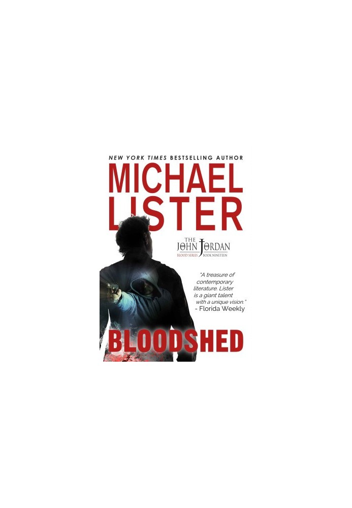 Bloodshed: a John Jordan Mystery (19)