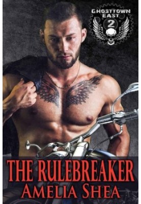 The Rulebreaker (Ghosttown East 2)