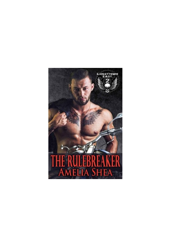 The Rulebreaker (Ghosttown East 2)