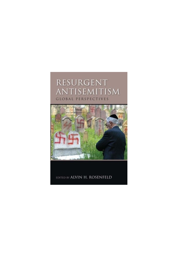 Resurgent Antisemitism: Global Perspectives