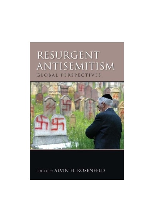 Resurgent Antisemitism: Global Perspectives