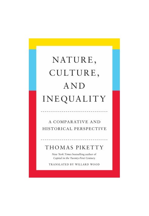 Nature, Culture, and Inequality: A Comparative and Historical Perspective