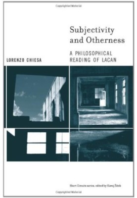 Subjectivity and otherness : a philosophical reading of Lacan