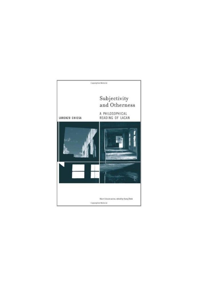 Subjectivity and otherness : a philosophical reading of Lacan