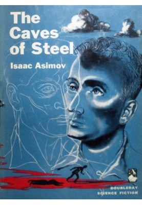 The Caves of Steel