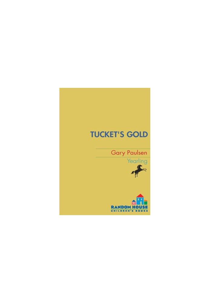 Francis Tucket - 04 - Tucket's Gold
