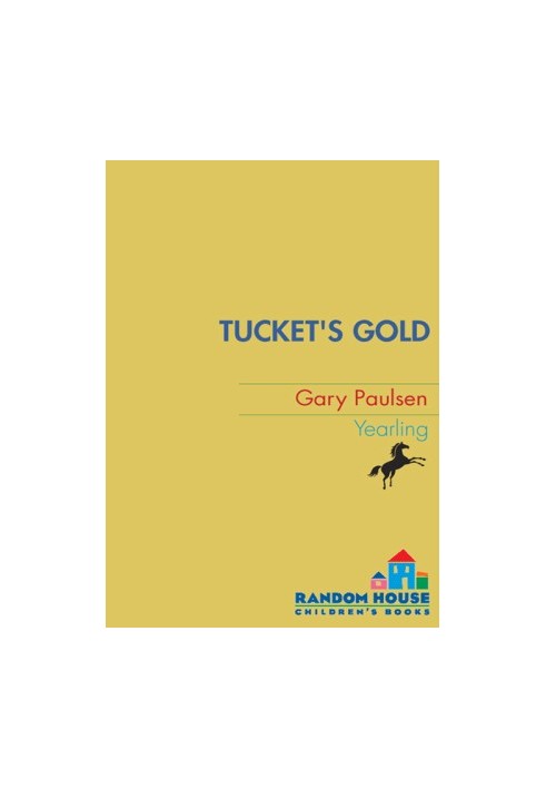 Francis Tucket - 04 - Tucket's Gold