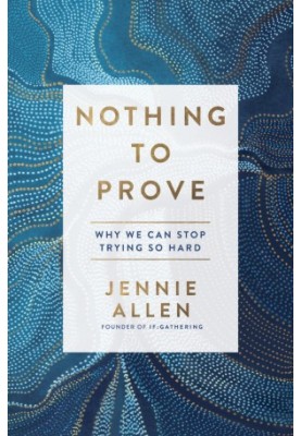 [Nothing to Prove 01] • Nothing to Prove · Why We Can Stop Trying So Hard