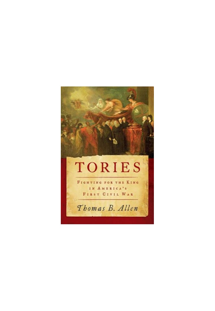 Tories fighting for the King in America's first Civil War