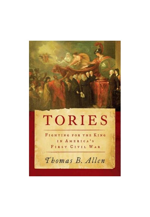 Tories fighting for the King in America's first Civil War