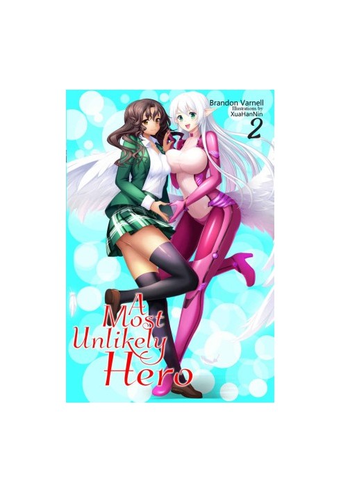 A Most Unlikely Hero, Vol. 2
