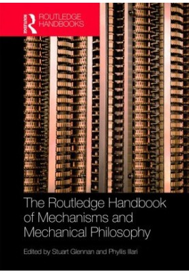 The Routledge Handbook of Mechanisms and Mechanical Philosophy