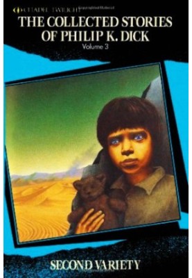 The Collected Stories Of Philip K. Dick Vol. 3