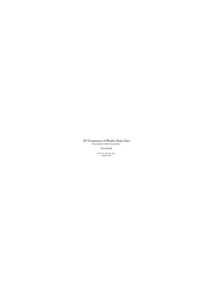 3D Visualization of Weather Radar Data: Thesis project in computer graphics