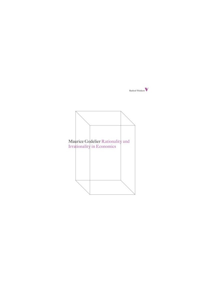 Rationality and Irrationality in Economics