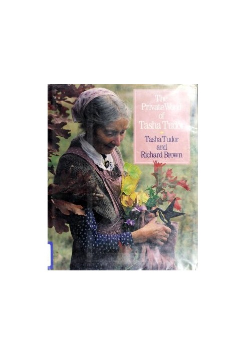 The Private World of Tasha Tudor