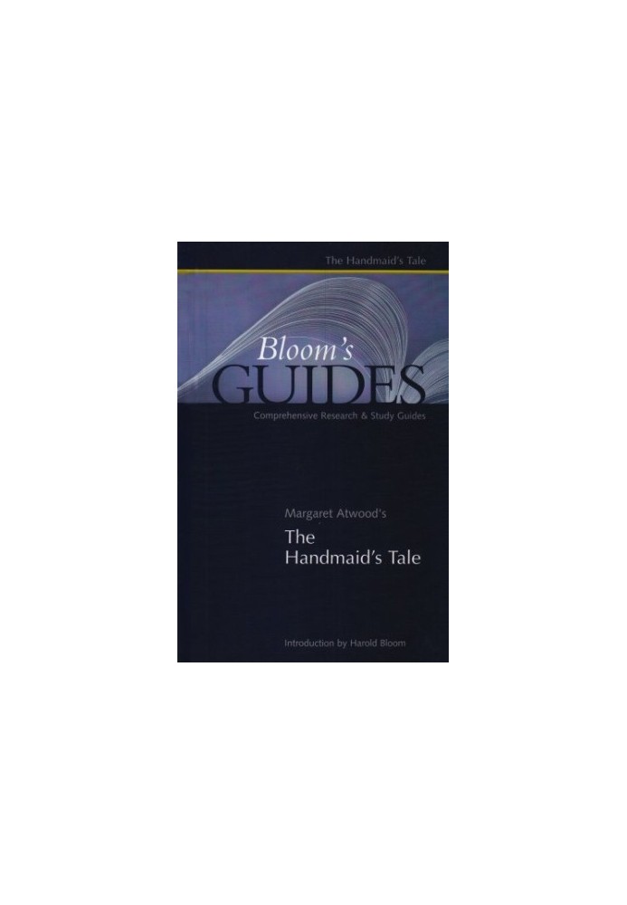 Blooms Guides: The Handmaid's Tale