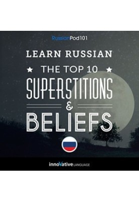 Learn Russian: The Top 10 Superstitions & Beliefs