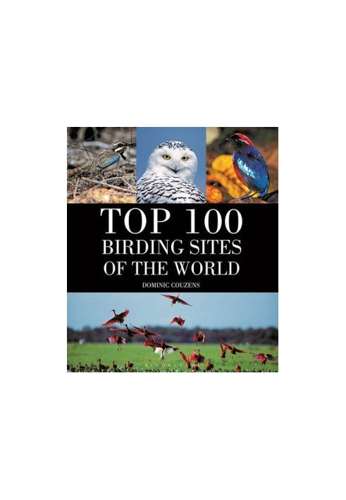 Top 100 Birding Sites Of The World