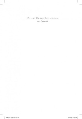 Filling up the Afflictions of Christ: The Cost of Bringing the Gospel to the Nations in the lives of William Tyndale, Adonira