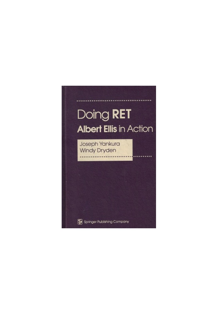 Doing RET: Albert Ellis in Action