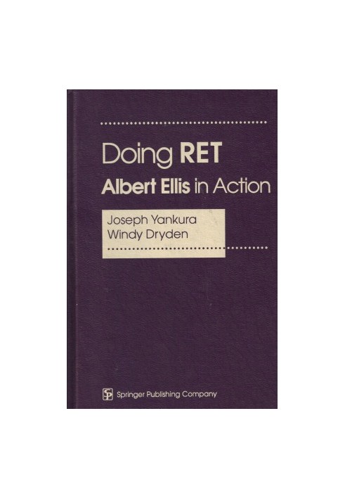 Doing RET: Albert Ellis in Action